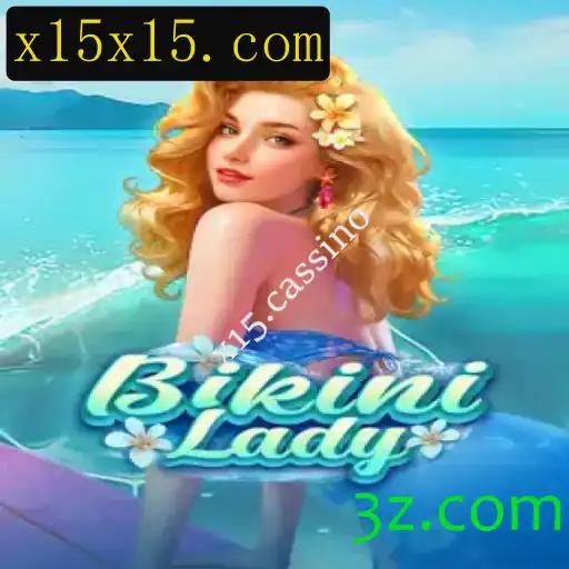 Introdução ao Jogo BikiniLady no x15.cassino