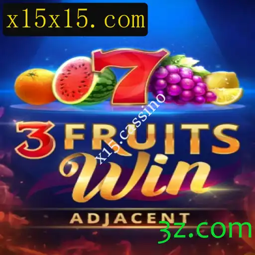 Descubra o Empolgante Mundo de 3FruitsWin no x15.cassino